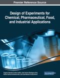 Design of Experiments for Chemical, Pharmaceutical, Food, and Industrial Applications