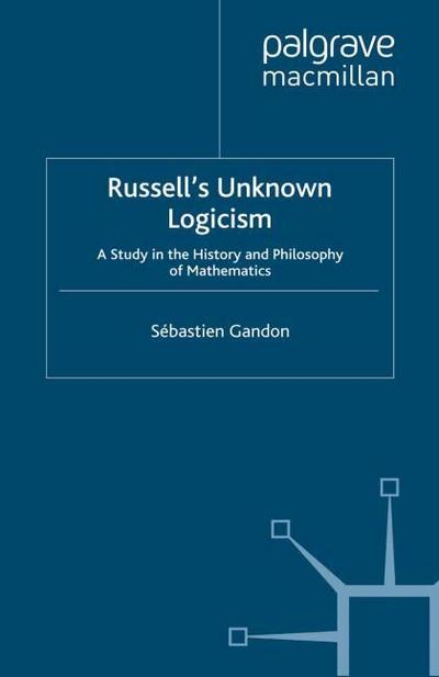 Russell’s Unknown Logicism