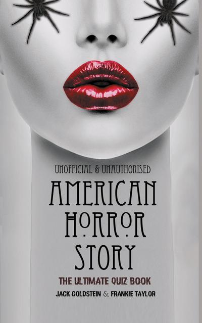 American Horror Story - The Ultimate Quiz Book