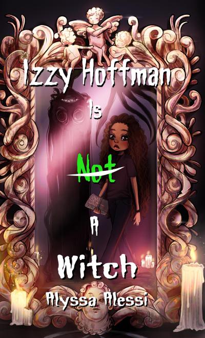 Izzy Hoffman Is Not a Witch