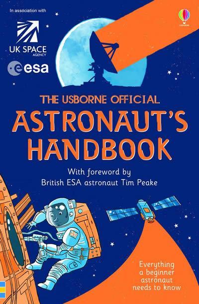 Usborne Official Astronaut’s Handbook