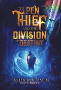 The Pen Thief and the Division of Destiny
