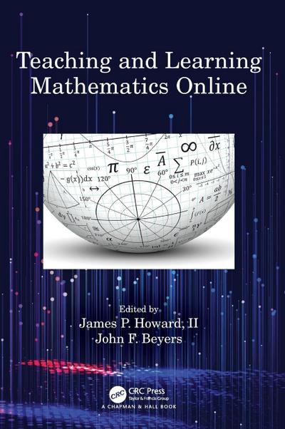 Teaching and Learning Mathematics Online