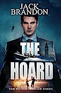 The Hoard (The Tom Wilder Thriller Series, #5)