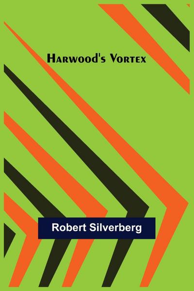 Harwood’s Vortex