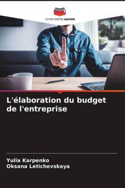 L’élaboration du budget de l’entreprise