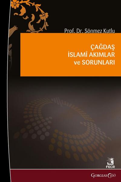 Contemporary Islamic Movements and Their Problems/Issues