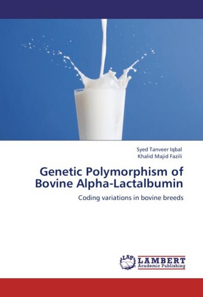 Genetic Polymorphism of Bovine Alpha-Lactalbumin