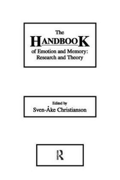 The Handbook of Emotion and Memory