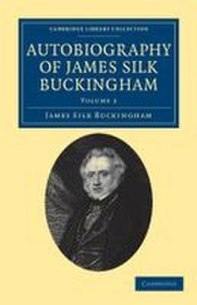 Autobiography of James Silk Buckingham