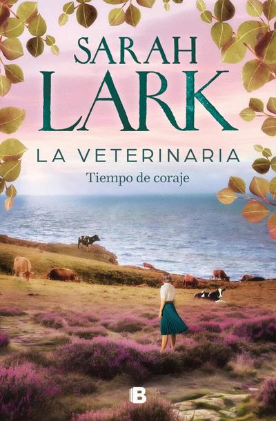 La Veterinaria. Tiempo de Coraje / The Veterinarian: A Time for Courage