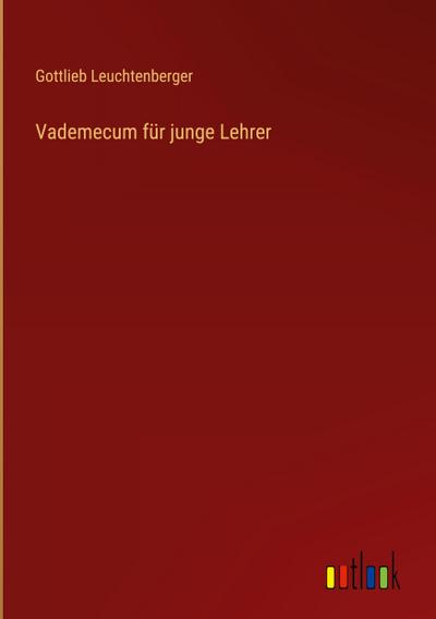 Vademecum für junge Lehrer