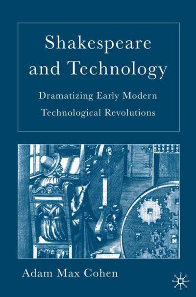 Shakespeare and Technology