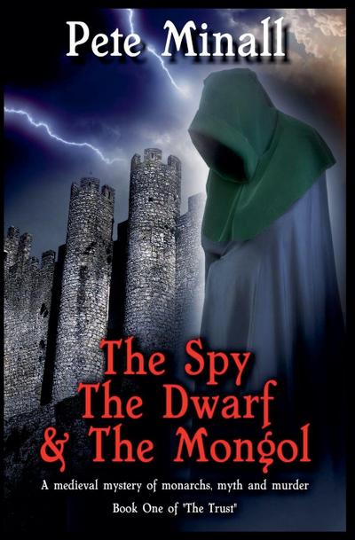 The Spy, The Dwarf & The Mongol