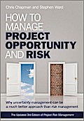 How to Manage Project Opportunity and Risk