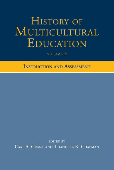History of Multicultural Education Volume 3