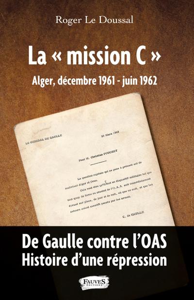 La "mission C"