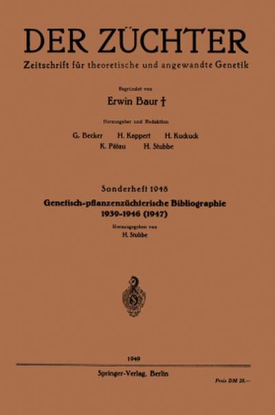 Genetisch-pflanzenzüchterische Bibliographie 1939-1946(1947)