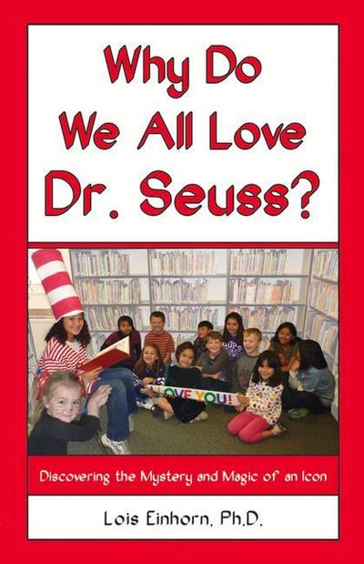 Why Do We All Love Dr. Seuss?