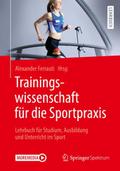 Trainingswissenschaft für die Sportpraxis