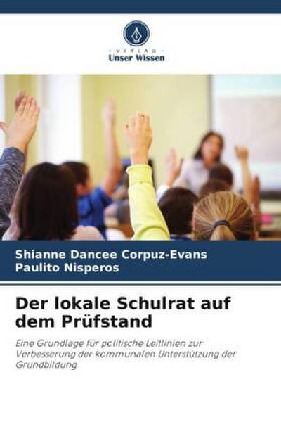 Der lokale Schulrat auf dem Prüfstand