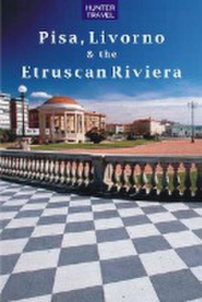 Pisa, Livorno & the Etruscan Riviera