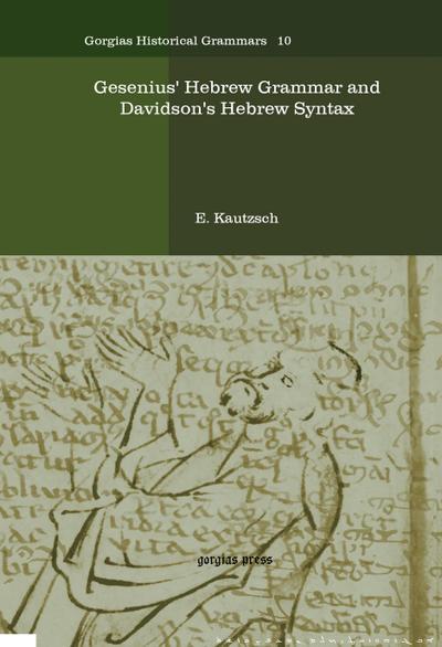 Gesenius’ Hebrew Grammar and Davidson’s Hebrew Syntax