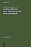 Aufklärung als praktische Philosophie