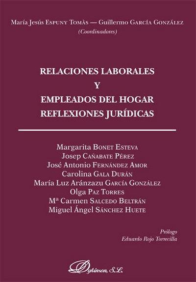 Relaciones laborales y empleados del hogar : reflexiones jurídicas