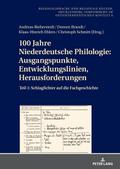 100 Jahre Niederdeutsche Philologie: Ausgangspunkt