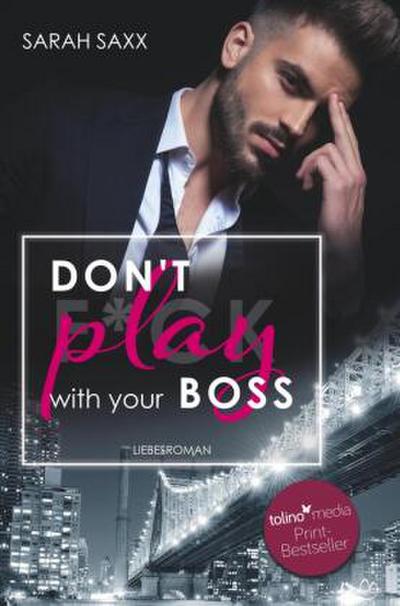 Don’t play with your Boss