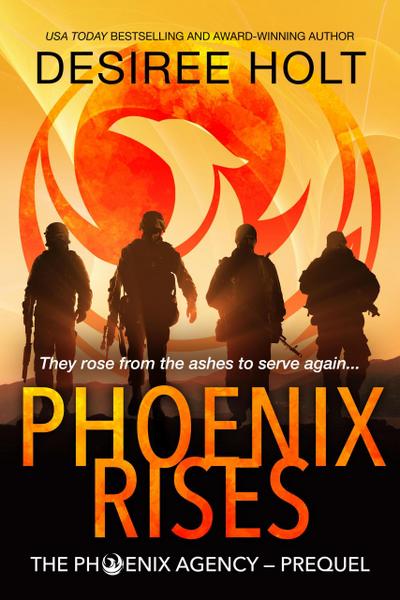 Phoenix Rises (The Phoenix Agency)