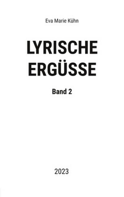 Lyrische Ergüsse