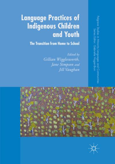 Language Practices of Indigenous Children and Youth