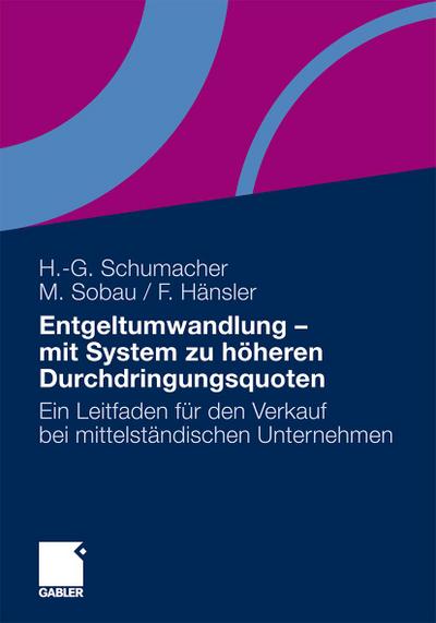 Entgeltumwandlung - mit System zu höheren Durchdringungsquoten