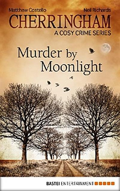 Cherringham - Murder by Moonlight