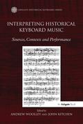 Interpreting Historical Keyboard Music