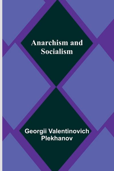 Anarchism and Socialism