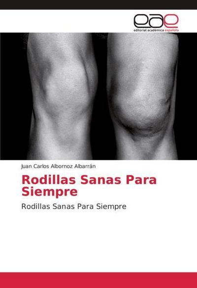 Rodillas Sanas Para Siempre