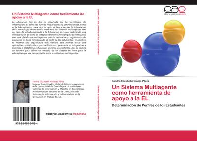 Un Sistema Multiagente como herramienta de apoyo a la EL