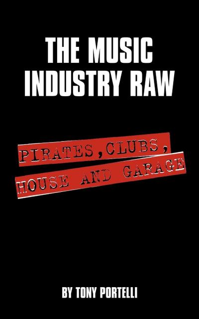 The Music Industry Raw