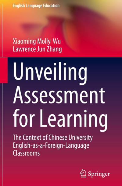 Unveiling Assessment for Learning