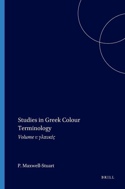 Studies in Greek Colour Terminology