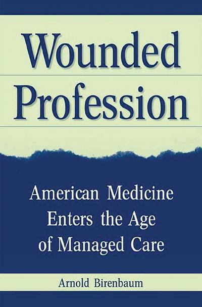 Wounded Profession