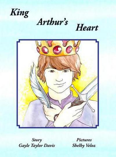 King Arthur’s Heart