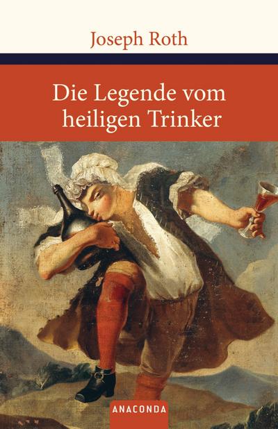 Die Legende vom heiligen Trinker 