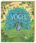 Die schillernde Welt der Vögel