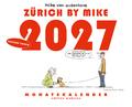 Zurich by Mike, Monatskalender 2027