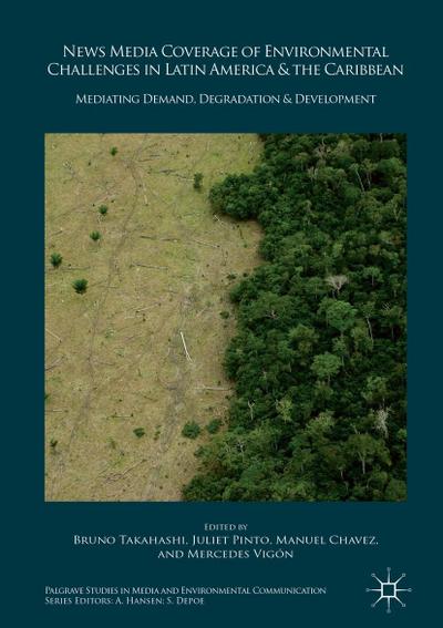 News Media Coverage of Environmental Challenges in Latin America and the Caribbean