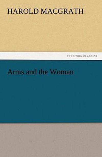 Arms and the Woman